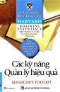 Cẩm Nang Kinh Doanh Harvard - Tập 2: Các Kỹ Năng Quản Lý Hiệu Quả