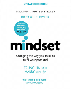 Mindset - Changing The Way You think To Fulfil Your Potential