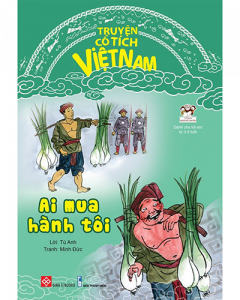 Ai mua hành tôi - Truyện cổ tích Việt Nam