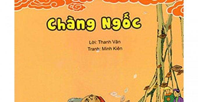 Chàng ngốc – Truyện cổ tích Việt Nam