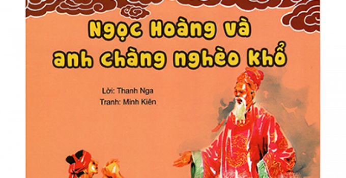 Ngọc Hoàng và anh chàng nghèo khổ – Truyện cổ tích Việt Nam