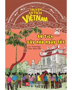 Sự tích cây nêu ngày Tết - Truyện cổ tích Việt Nam