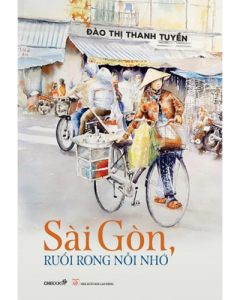 Sài Gòn Rong Ruổi Nỗi Nhớ