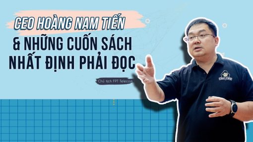 Bộ sách CEO FPT Hoàng Nam Tiến khuyên đọc