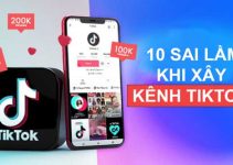 10 Sai Lầm Thường Gặp Của Người Mới Xây Kênh TikTok 10 Sai Lầm Thường Gặp Của Người Mới Xây Kênh TikTok