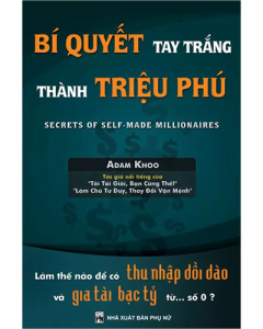 Bí Quyết Tay Trắng Thành Triệu Phú