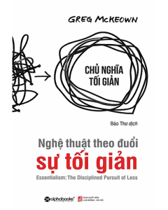 Nghệ thuật theo đuổi sự tối giản