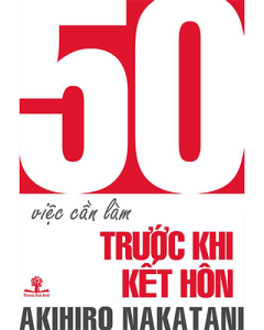 50 việc cần làm trước khi kết hôn