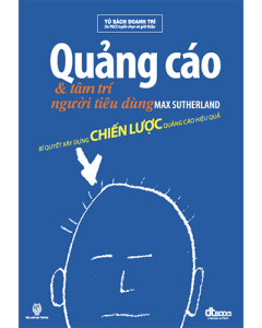 Quảng Cáo Và Tâm Trí Người Tiêu Dùng