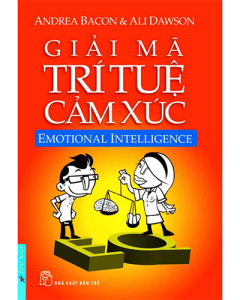 Giải mã trí tuệ cảm xúc