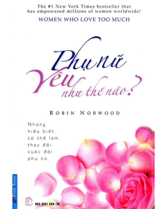 Phụ nữ yêu như thế nào?