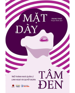 Mặt dày tâm đen - Tập 1