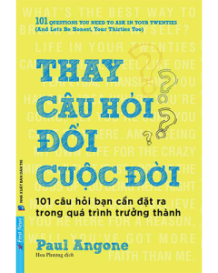 Thay Câu Hỏi Đổi Cuộc Đời
