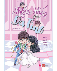 Nhõng nhẽo gặp đa tình