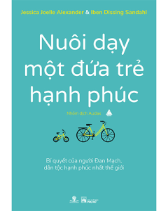 Nuôi Dạy Một Dứa Trẻ Hạnh Phúc