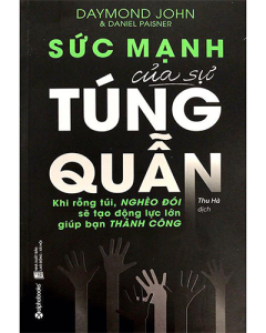 Sức mạnh của sự túng quẫn