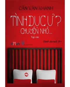 Tình Dục Ư? Chuyện Nhỏ