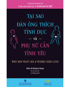 Tại Sao Đàn Ông Thích Tình Dục Và Phụ Nữ Cần Tình Yêu