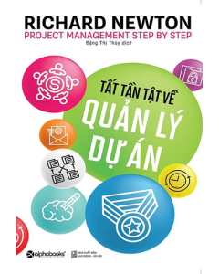 Tất tần tật về quản lý dự án
