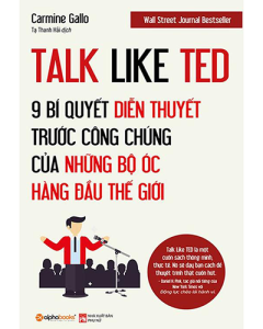 9 bí quyết diễn thuyết trước công chúng của những bộ óc hàng đầu thế giới