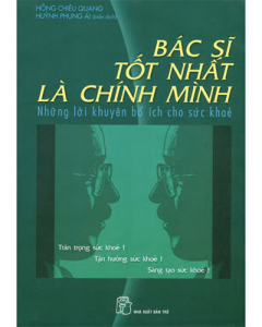 Bác sĩ tốt nhất là chính mình