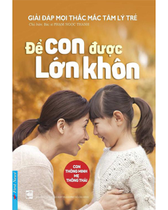 Để con được lớn khôn