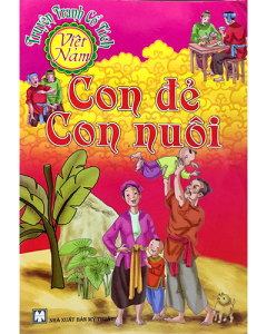 Con đẻ con nuôi - Truyện cổ tích Việt Nam