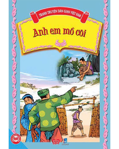 Anh em mồ côi - Truyện cổ tích Việt Nam