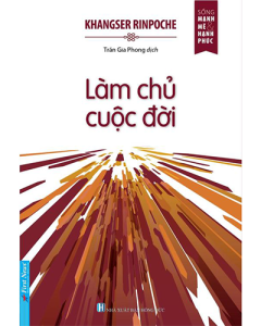 Làm chủ cuộc đời