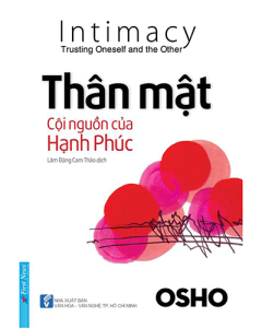 Thân Mật  - Cội Nguồn Của Hạnh Phúc