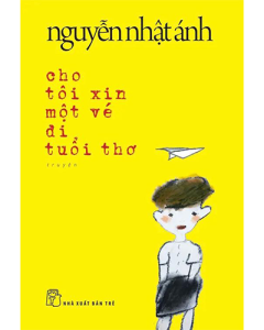 Cho tôi xin một vé đi tuổi thơ