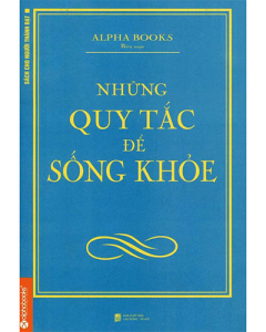 Những quy tắc để sống khoẻ