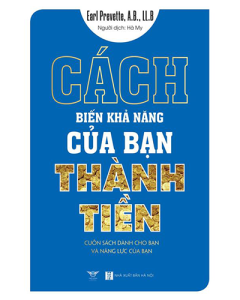 Cách biến khả năng của bạn thành tiền