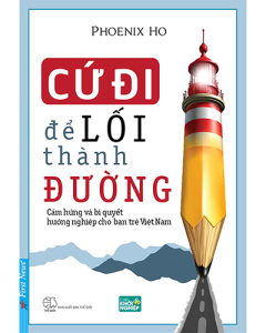 Cứ đi để lối thành đường