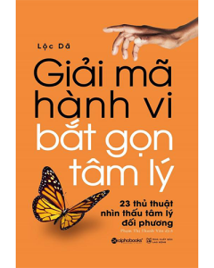 Giải mã hành vi - bắt gọn tâm lý