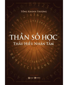 Thần số học - thấu hiểu nhân tâm