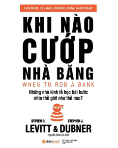 Khi nào cướp nhà băng