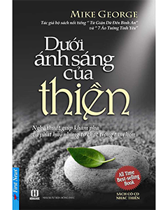 Dưới Ánh Sáng Của Thiền