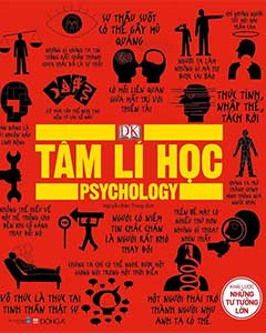 Tâm lý học – Khái lược những tư tưởng lớn: Khi con người nhìn lại chính mình