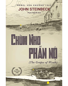 Chùm Nho Phẫn Nộ – Tuyệt tác văn chương Mỹ lay động hàng triệu trái tim