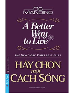 Hãy Chọn Một Cách Sống