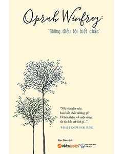 Những điều tôi biết chắc – Oprah Winfrey và lời thủ thỉ chữa lành