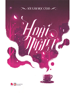 Hoài niệm - Tập 1