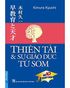 Thiên tài & Sự giáo dục từ sớm